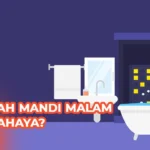 Bahaya Mandi Malam